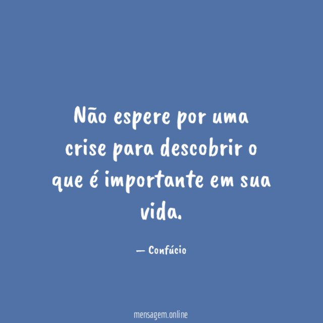 Não espere por uma crise para descobrir