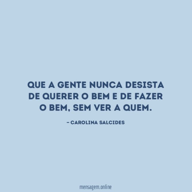 Que a gente nunca desista de querer