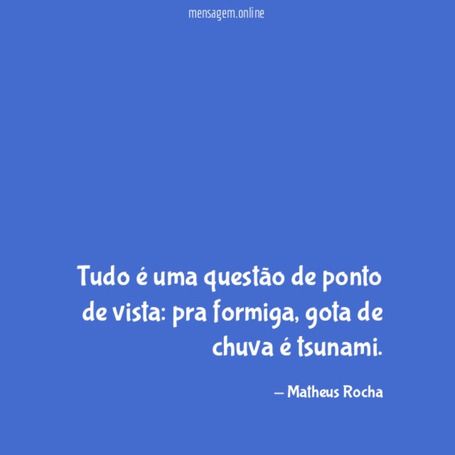 Tudo é uma questão de ponto de vista