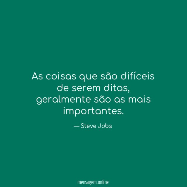 As coisas que são difíceis de serem ditas