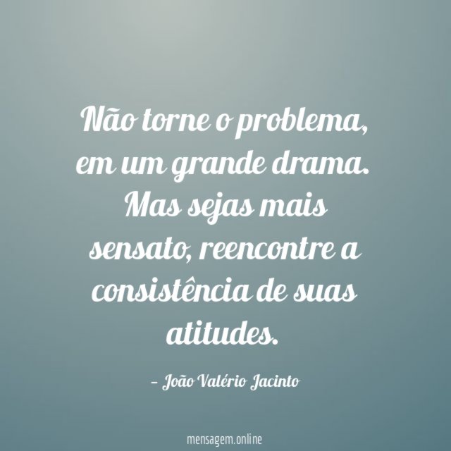 Não torne o problema