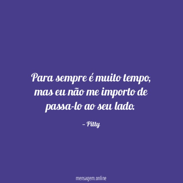 Para sempre é muito tempo