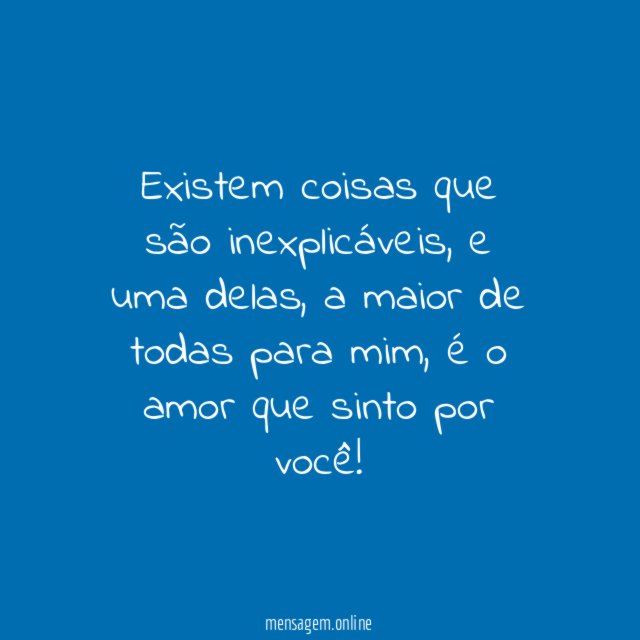 Existem coisas que são inexplicáveis