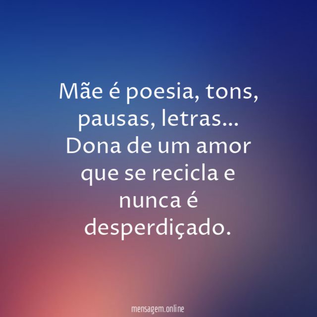 Mãe é poesia