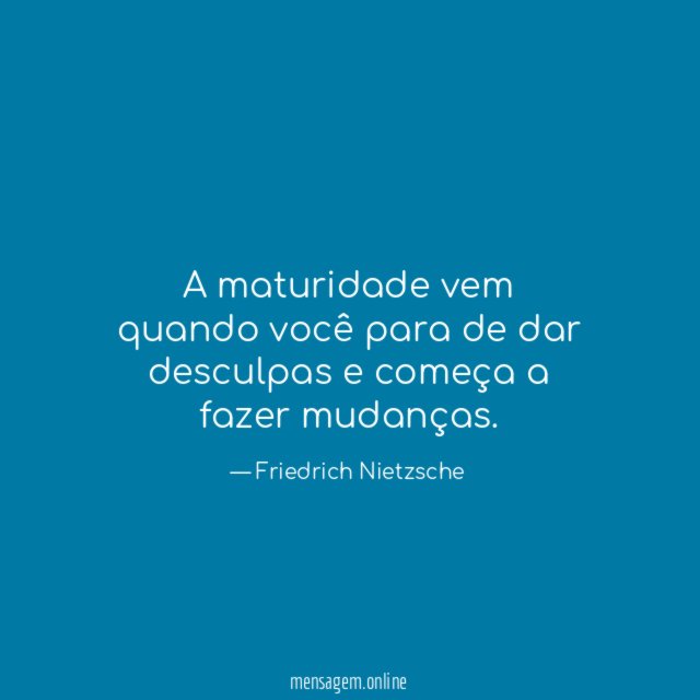 A maturidade vem quando você para de dar