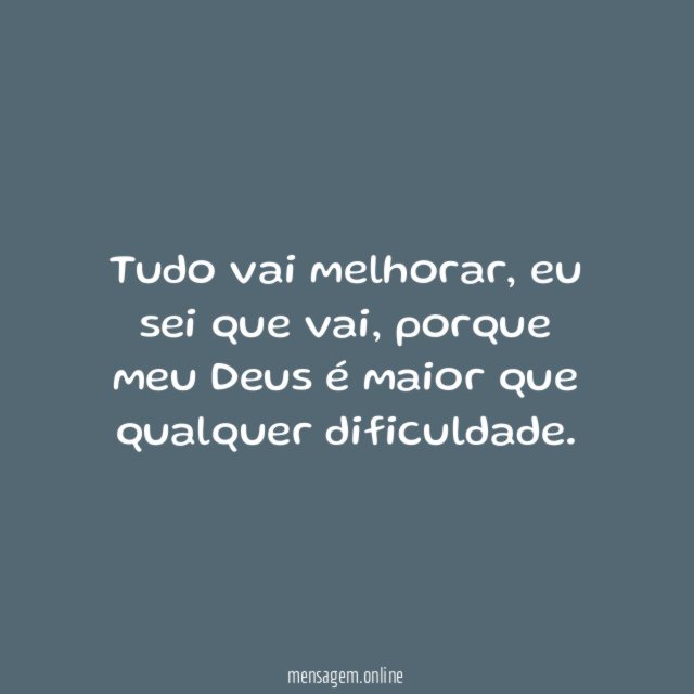 Tudo vai melhorar