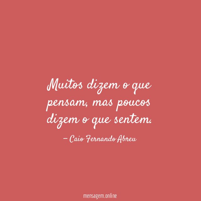 Muitos dizem o que pensam