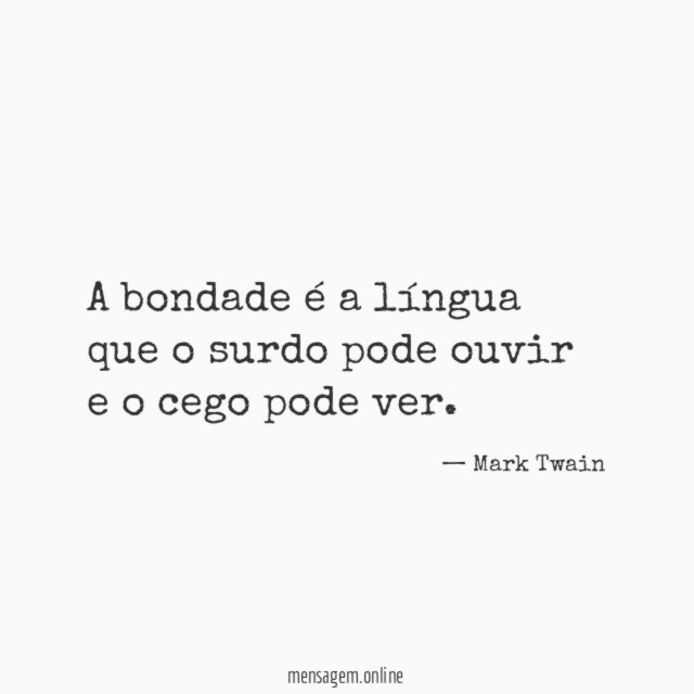 A bondade é a língua que o surdo