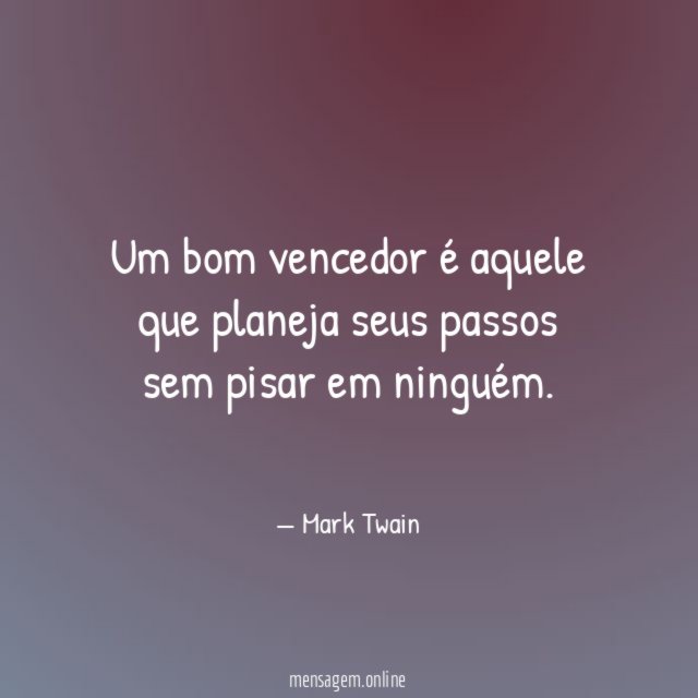 Um bom vencedor é aquele que planeja seus
