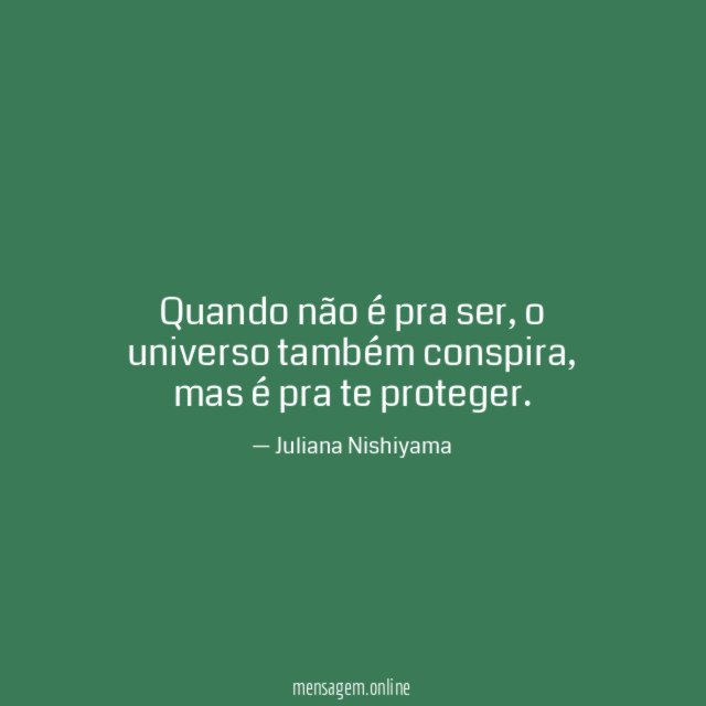 Quando não é pra ser