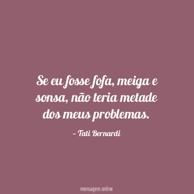 Se eu fosse fofa