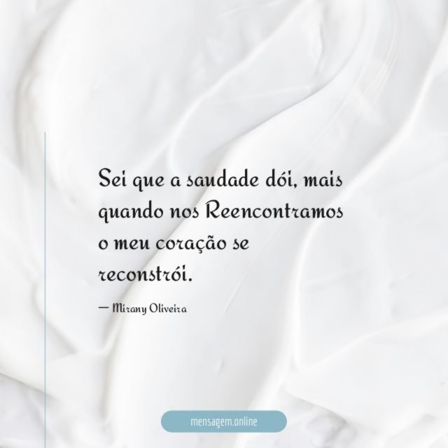Sei que a saudade dói
