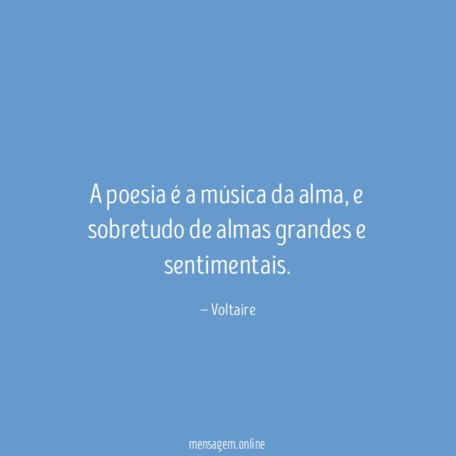 A poesia é a música da alma