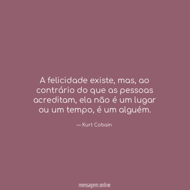 A felicidade existe