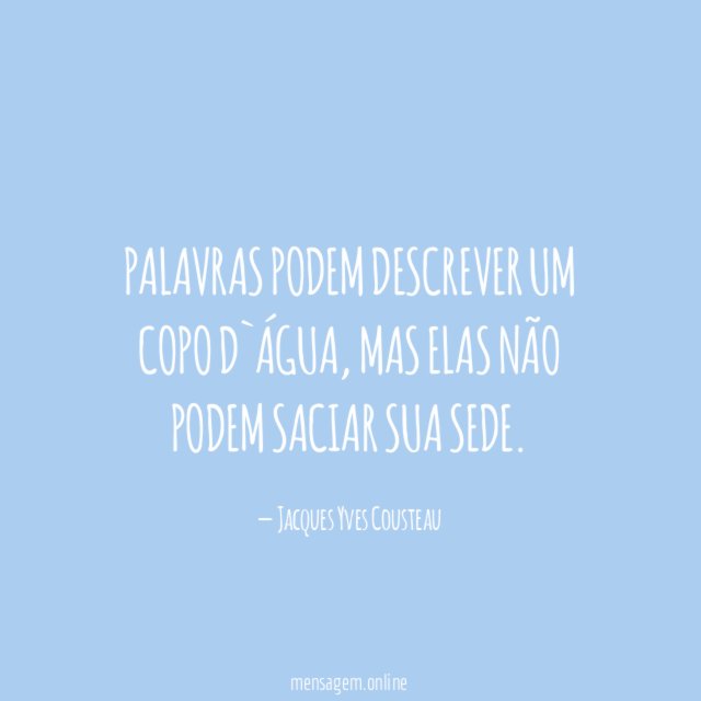 Palavras podem descrever um copo d`água