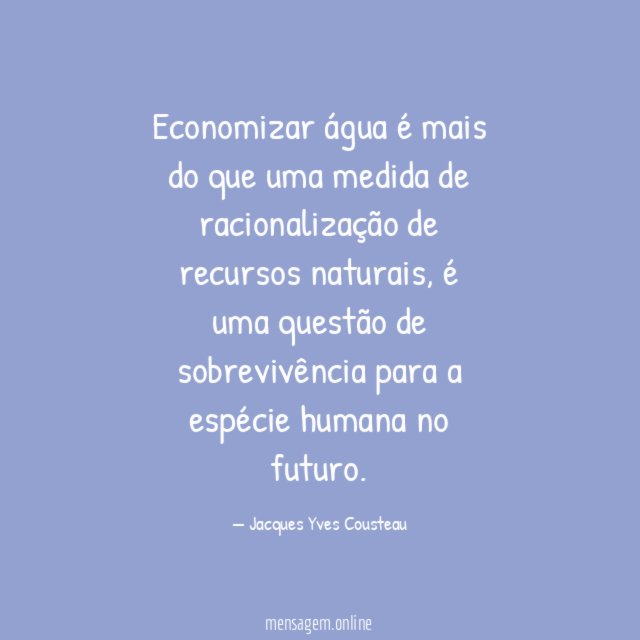 Economizar água é mais do que uma medida