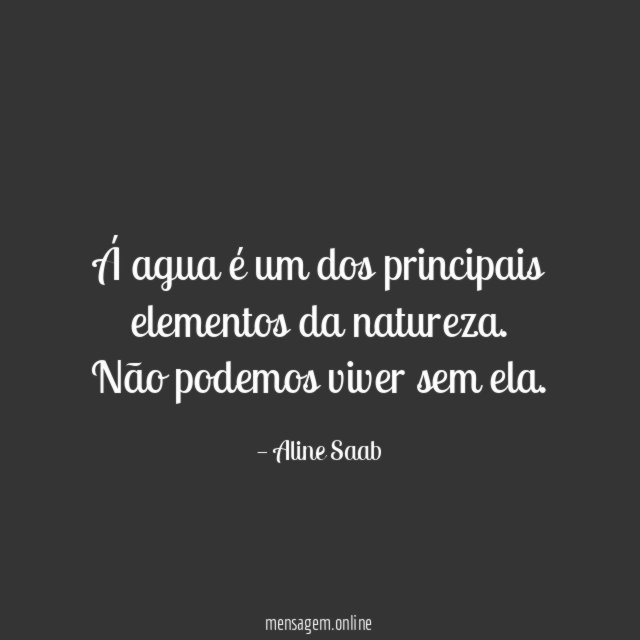 Á agua é um dos principais elementos da natureza