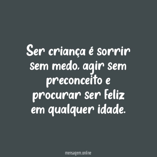 Ser criança é sorrir sem medo