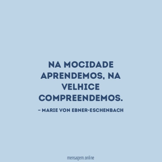 Na mocidade aprendemos