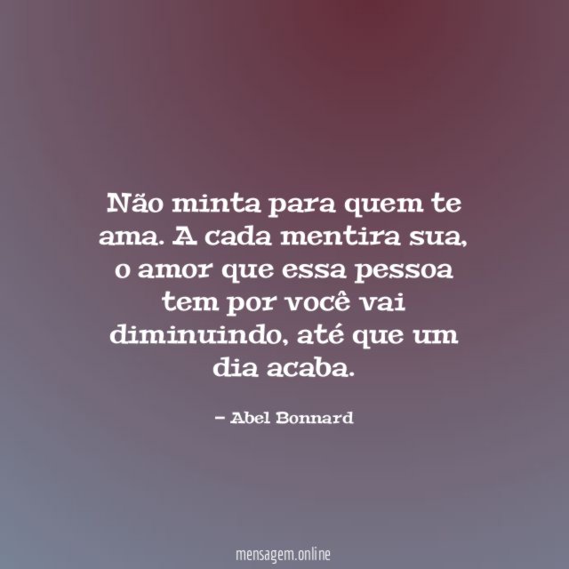 Não minta para quem te ama