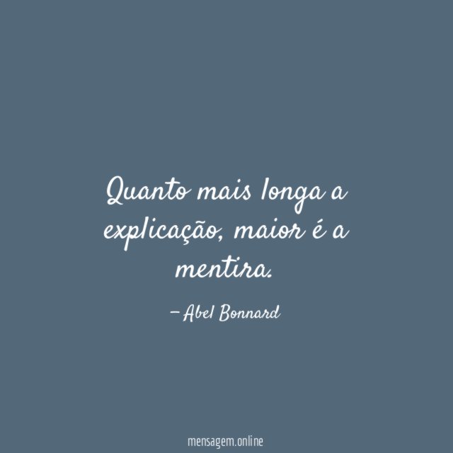 Quanto mais longa a explicação