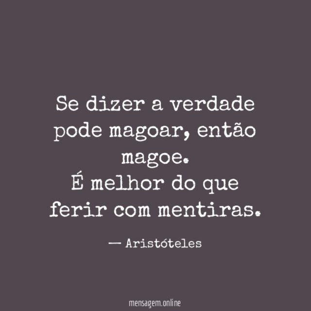 Se dizer a verdade pode magoar