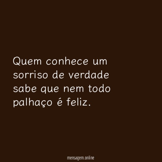 Quem conhece um sorriso de verdade sabe que