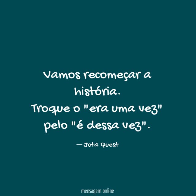Vamos recomeçar a história