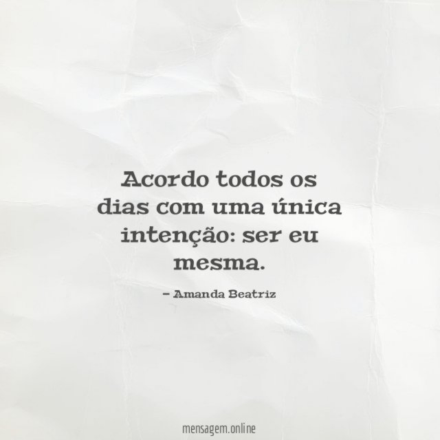 Acordo todos os dias com uma única intenção