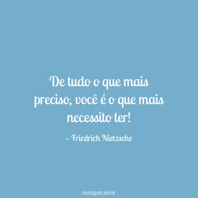 De tudo o que mais preciso