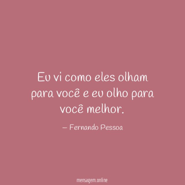 Eu vi como eles olham para você