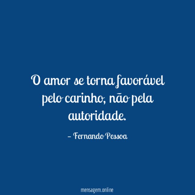 O amor se torna favorável pelo carinho