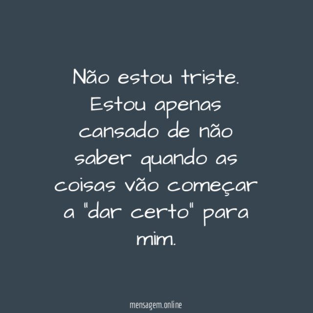 Não estou triste