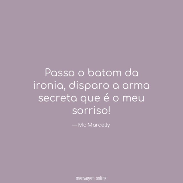 Passo o batom da ironia