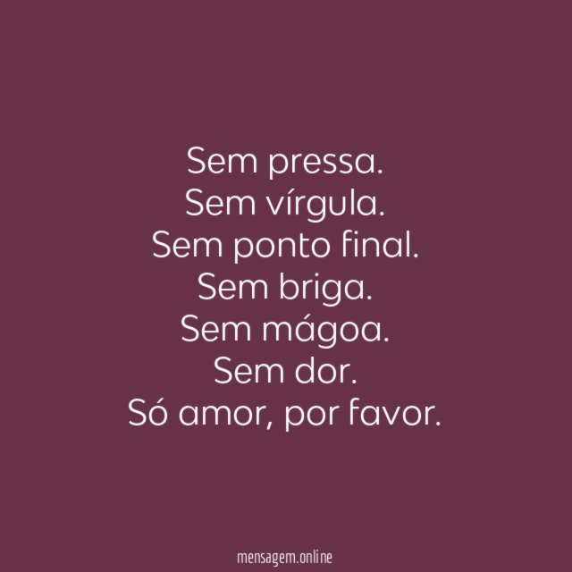 Sem pressa