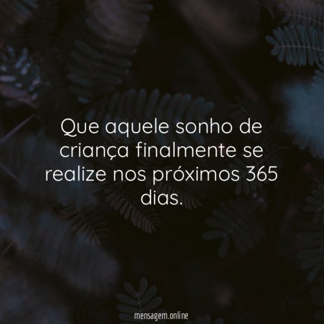 Que aquele sonho de criança finalmente se realize