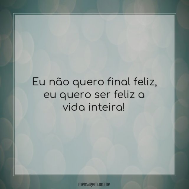 Eu não quero final feliz
