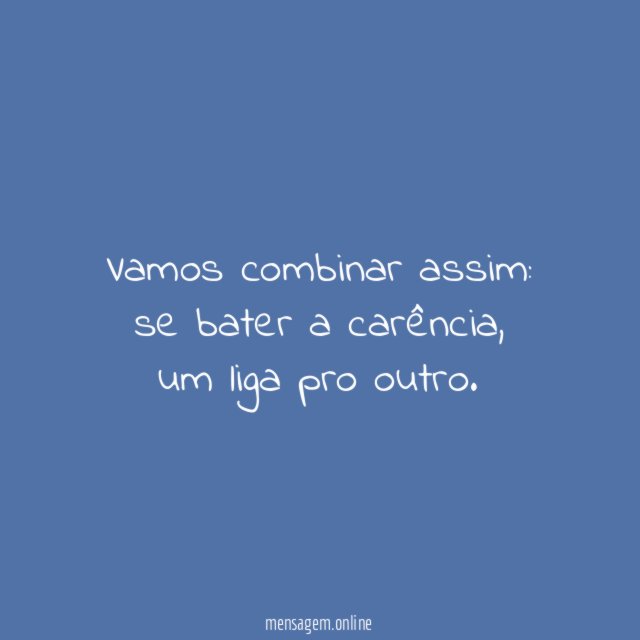 Vamos combinar assim