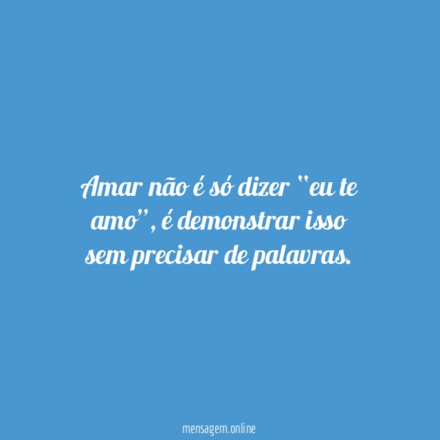 Amar não é só dizer “eu te amo”
