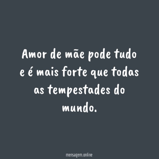 Amor de mãe pode tudo e é mais