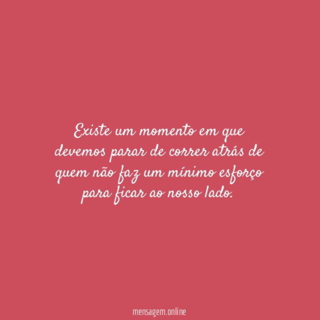 Existe um momento em que devemos parar de
