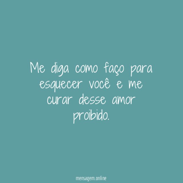 Me diga como faço para esquecer você