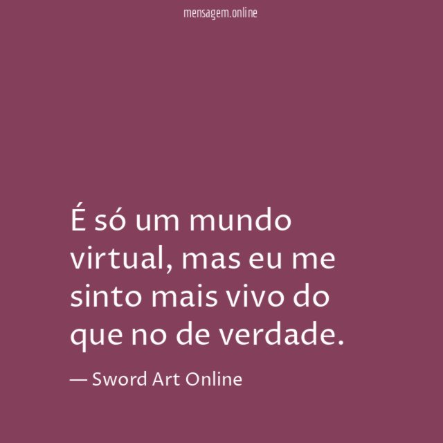 É só um mundo virtual