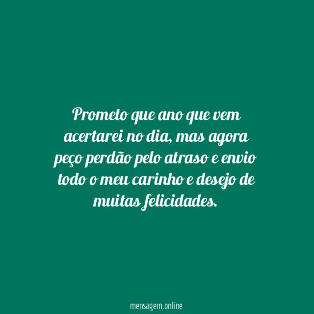 Prometo que ano que vem acertarei no dia