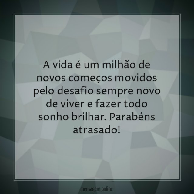 A vida é um milhão de novos começos