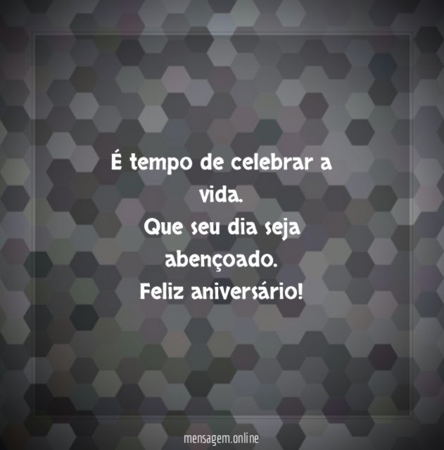 É tempo de celebrar a vida