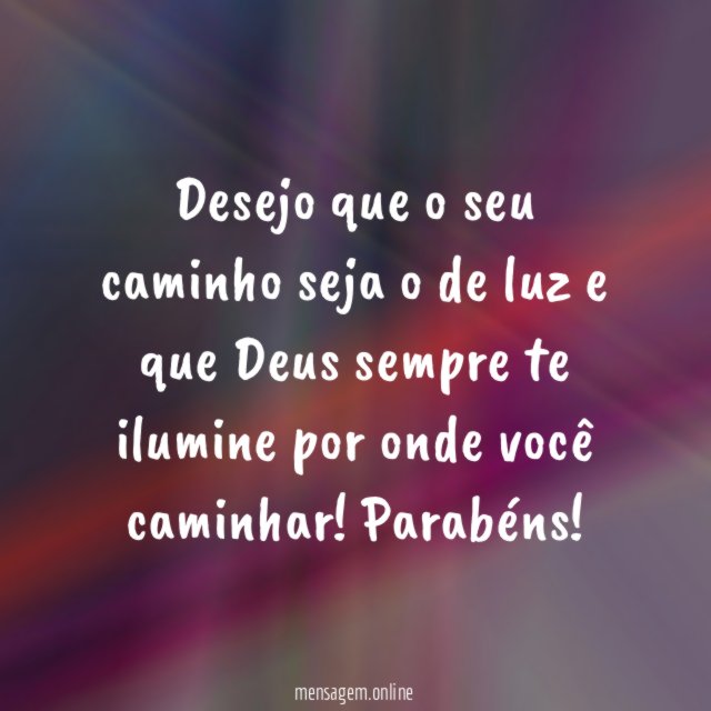Desejo que o seu caminho seja o de
