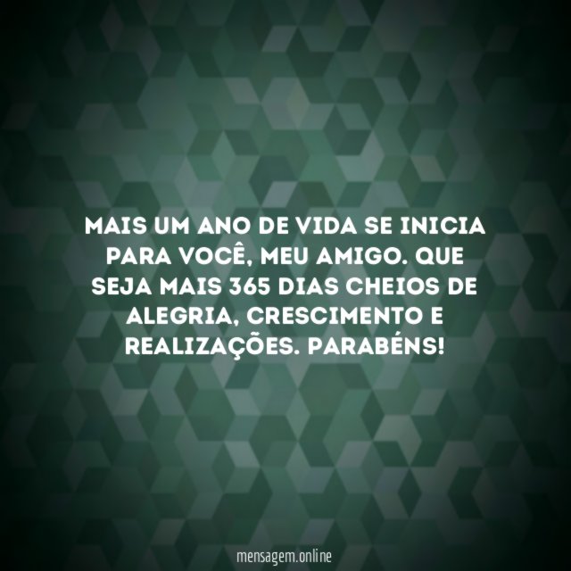 Mais um ano de vida se inicia para você