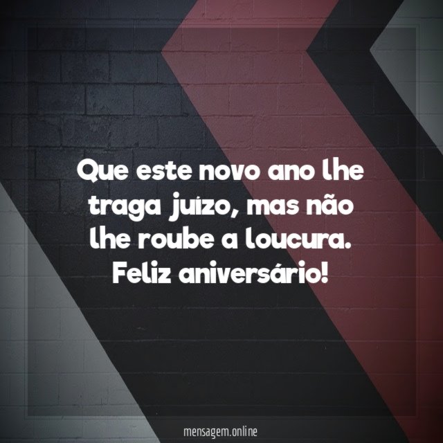 Que este novo ano lhe traga juízo