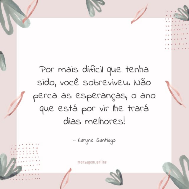 Por mais difícil que tenha sido
